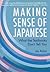 Making Sense of Japanese: W...