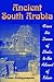 Ancient South Arabia: From ...