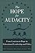 The Hope for Audacity: From Cynicism to Hope in Educational Leadership and Policy (Critical Education and Ethics)