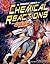 The Dynamic World of Chemical Reactions (Graphic Library: Graphic Science)