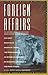 Foreign Affairs by K S Huffhines