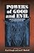 Powers of Good and Evil by Paul  Clough