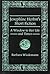 Josephine Herbst's Short Fiction: A Window to Her Life and Times