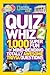 National Geographic Kids Quiz Whiz 2: 1,000 Super Fun Mind-bending Totally Awesome Trivia Questions