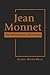 Jean Monnet: Unconventional...