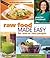 Raw Food Made Easy for One or Two People by Jennifer Cornbleet