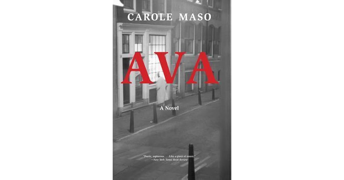 Ava By Carole Maso