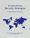 E-commerce Security Strategies: Protecting the Enterprise