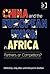 China and the European Union in Africa: Partners or Competitors?