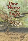 READING 2000 LEVELED READER 1.04A HOW MANY ON THE LOG? READING 2000 LEVELED READER 1.04A HOW MANY ON THE LOG?