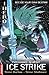 Ice Strike (Edge: I Hero, Tyranno Quest 3)