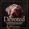 Devoted by Rebecca Ascher-Walsh