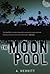 The Moon Pool