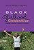 Black Girlhood Celebration by Ruth Nicole Brown Black Girlhood Celebration by Ruth Nicole Brown