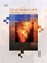 Circuit Analysis with Devices: Theory and Practice
