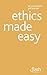 Ethics Made Easy