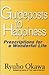 Guideposts to Happiness: Prescriptions for a Wonderful Life
