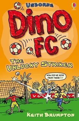 The Unlucky Striker (Dino FC)