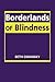 Borderlands of Blindness (Disability in Society)