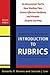 Introduction to Rubrics by Dannelle D. Stevens