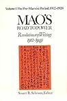 Mao's Road to Power vol. 1: Pre-Marxist Period, 1912-20