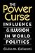The Power Curse by Giulio M. Gallarotti