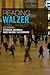 Reading Walzer