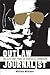 Outlaw Journalist by William McKeen