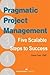 Pragmatic Project Management by David Pratt
