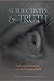 Subjectivity and Truth by Tina (Athlone C.) Besley