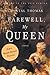 Farewell, My Queen: A Novel
