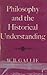 Philosophy and the Historical Understanding
