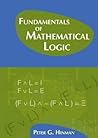 Fundamentals of Mathematical Logic by Peter G. Hinman