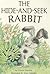 The Hide-and-Seek Rabbit (Reading, Leveled Reader, No. 50B)