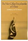 The New College Encyclopedia of Music The New College Encyclopedia of Music
