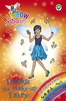 Frankie the Make-Up Fairy (Rainbow Magic: The Pop Star Fairies, #5)