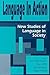 Language in Action: New Studies of Language in Society Essays in Honor of Roger W. Shuy
