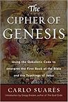 Cipher Of Genesis by Carlo Suarès