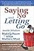 Saying No and Letting Go: Jewish Wisdom on Making Room for What Matters Most