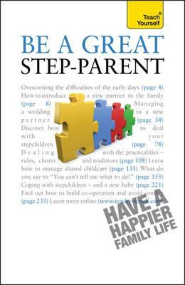 Be a Great Step-Parent (Teach Yourself - General)
