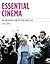 Essential Cinema: An Introd...