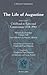 The Life of Augustine: Part One: Childhood to Episcopal Consecration (354-396)- "Mémoire Ecclésiastique- Volume XIII- Introduction and Annotation by ... / Louis Sebastien, Le Nain de Tillemont)