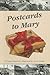 Postcards to Mary