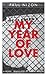 My Year of Love