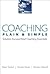 Coaching Plain & Simple: Solution-focused Brief Coaching Essentials (Norton Professional Books (Paperback))