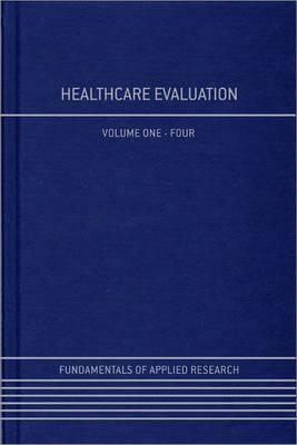 Healthcare Evaluation: Four-Volume Set
