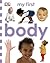 Body (My First Board Book)