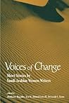 Voices of Change: Short Stories by Saudi Arabian Women Writers