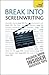 Break Into Screenwriting