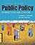 Public Policy: Perspectives and Choices